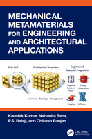 Mechanical Metamaterials for Engineering and Architectural Applications
