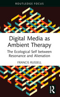 Digital Media as Ambient Therapy