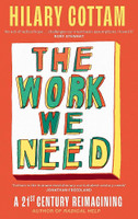 The Work We Need