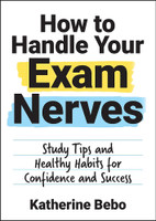 How to Handle Your Exam Nerves