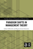 Paradigm Shifts in Management Theory
