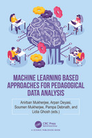 Machine Learning based Approaches for Pedagogical Data Analysis