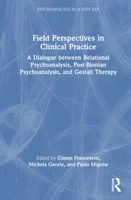 Field Perspectives in Clinical Practice