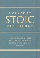 Everyday Stoic Resilience