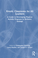 Kinetic Classrooms for All Learners