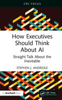 How Executives Should Think About AI