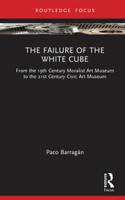 Failure of the White Cube