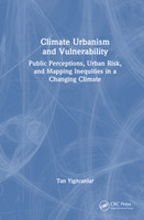 Climate Urbanism and Vulnerability