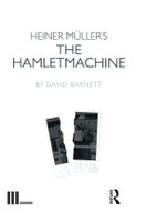 Heiner Müller's The Hamletmachine