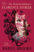 Extraordinary Florence Stoker