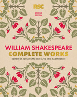 The RSC Shakespeare: The Complete Works