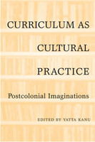 Curriculum as Cultural Practice