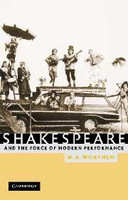 Shakespeare and the Force of Modern Performance