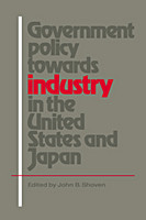 Government Policy towards Industry in the United States and Japan