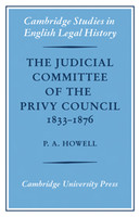 The Judicial Committee of the Privy Council 1833-1876