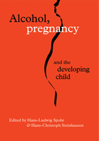 Alcohol, Pregnancy and the Developing Child