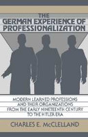 The German Experience of Professionalization