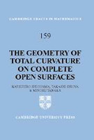 The Geometry of Total Curvature on Complete Open Surfaces