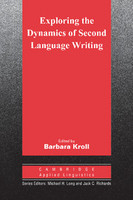 Exploring the Dynamics of Second Language Writing