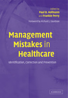 Management Mistakes in Healthcare