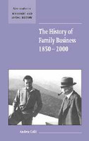 The History of Family Business, 1850-2000