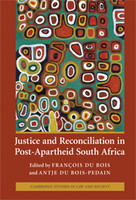 Justice and Reconciliation in Post-Apartheid South Africa