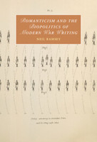Romanticism and the Biopolitics of Modern War Writing