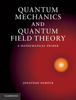 Quantum Mechanics and Quantum Field Theory