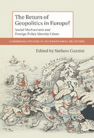 The Return of Geopolitics in Europe?