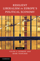 Resilient Liberalism in Europe's Political Economy