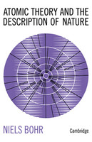 Atomic Theory and the Description of Nature