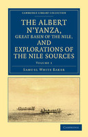 The Albert N'yanza, Great Basin of the Nile, and Explorations of the Nile Sources