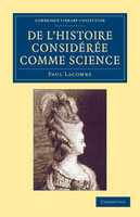 De l'histoire considérée comme science