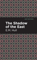 The Shadow of the East