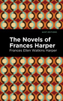 The Novels of Frances Harper