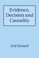 Evidence, Decision and Causality