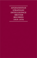 Afghanistan Strategic Intelligence 1919-1970 4 Volume Hardback Set