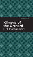 Kilmeny of the Orchard