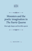 Monsters and the poetic imagination in The Faerie Queene