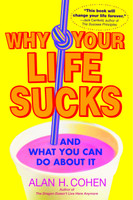 Why Your Life Sucks