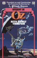 Speedy in Oz (Wonderful Oz Books, No 28)