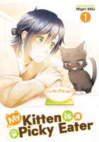 My Kitten is a Picky Eater Vol. 1