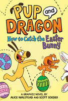 How to Catch Graphic Novels How to Catch the Easter Bunny