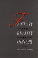 Fantasy and Reality in History