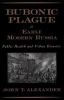 Bubonic Plague in Early Modern Russia