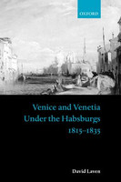 Venice and Venetia under the Habsburgs