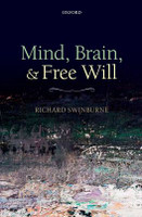 Mind, Brain, and Free Will
