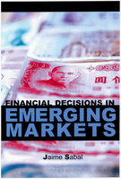 Financial Decisions in Emerging Markets