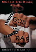 Between God and Gangsta' Rap