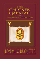 The Chicken Qabalah of Rabbi Lamed Ben Clifford